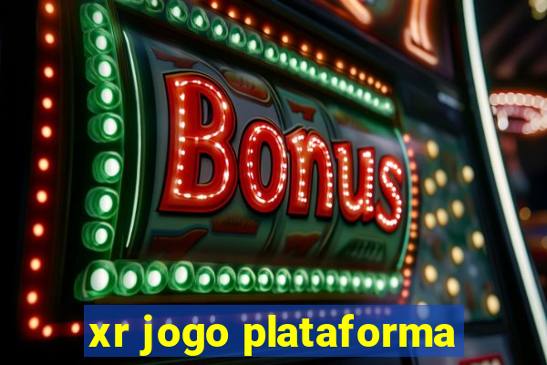 xr jogo plataforma